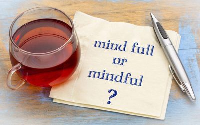 Mind Full or Mindful?